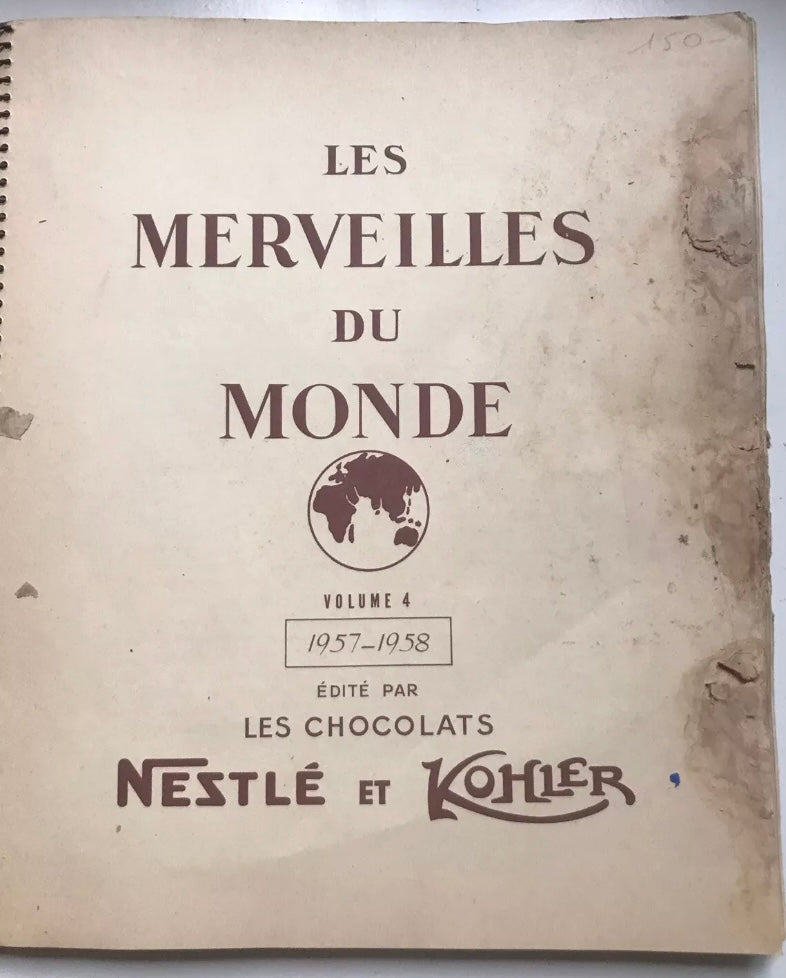 Album d’images Nestlé ancien 1957-1958. Complet. Les merveilles du monde