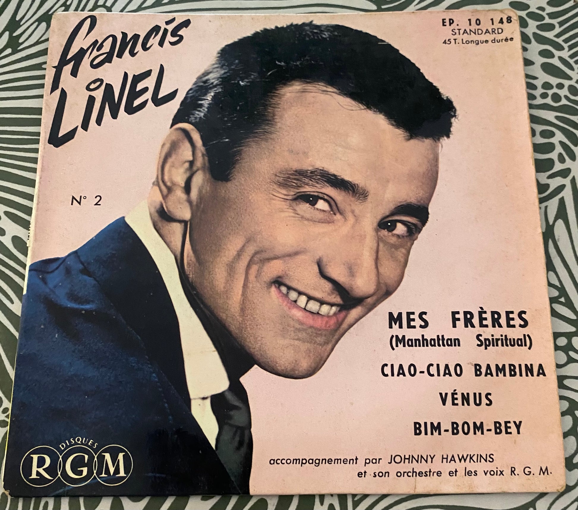 Disque vinyle 45 Tours Francis Linel. Mes frères