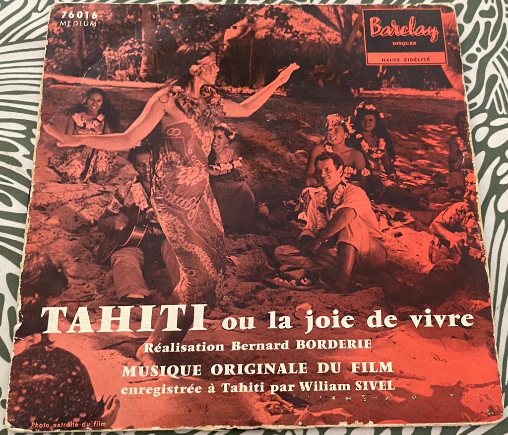 Disque vinyle 45 tours Tahiti ou la joie de vivre. Musique du film. Réalisation Bernard Borderie
