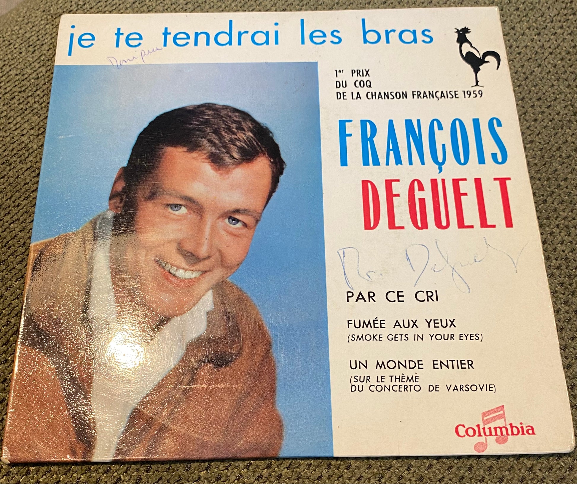 Disque vinyle 45 tours François Deguelt. Je te tendrai les bras. 1er prix CoQ de la chanson Française 1959