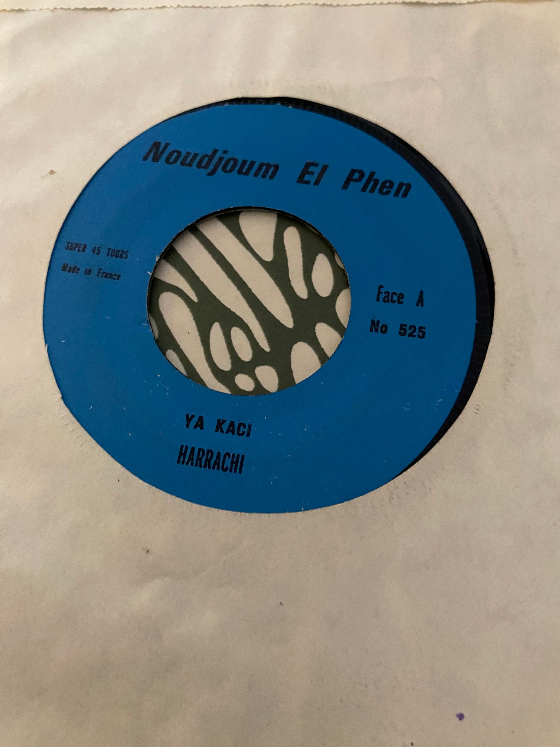 Disque vinyle 45 tours Naudjoum El Phen. Ya Kaci