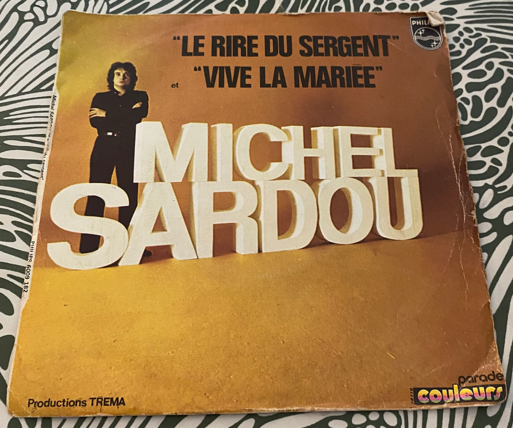 Disque vinyle 45 Tours Michel Sardou. Le rire du sergent.