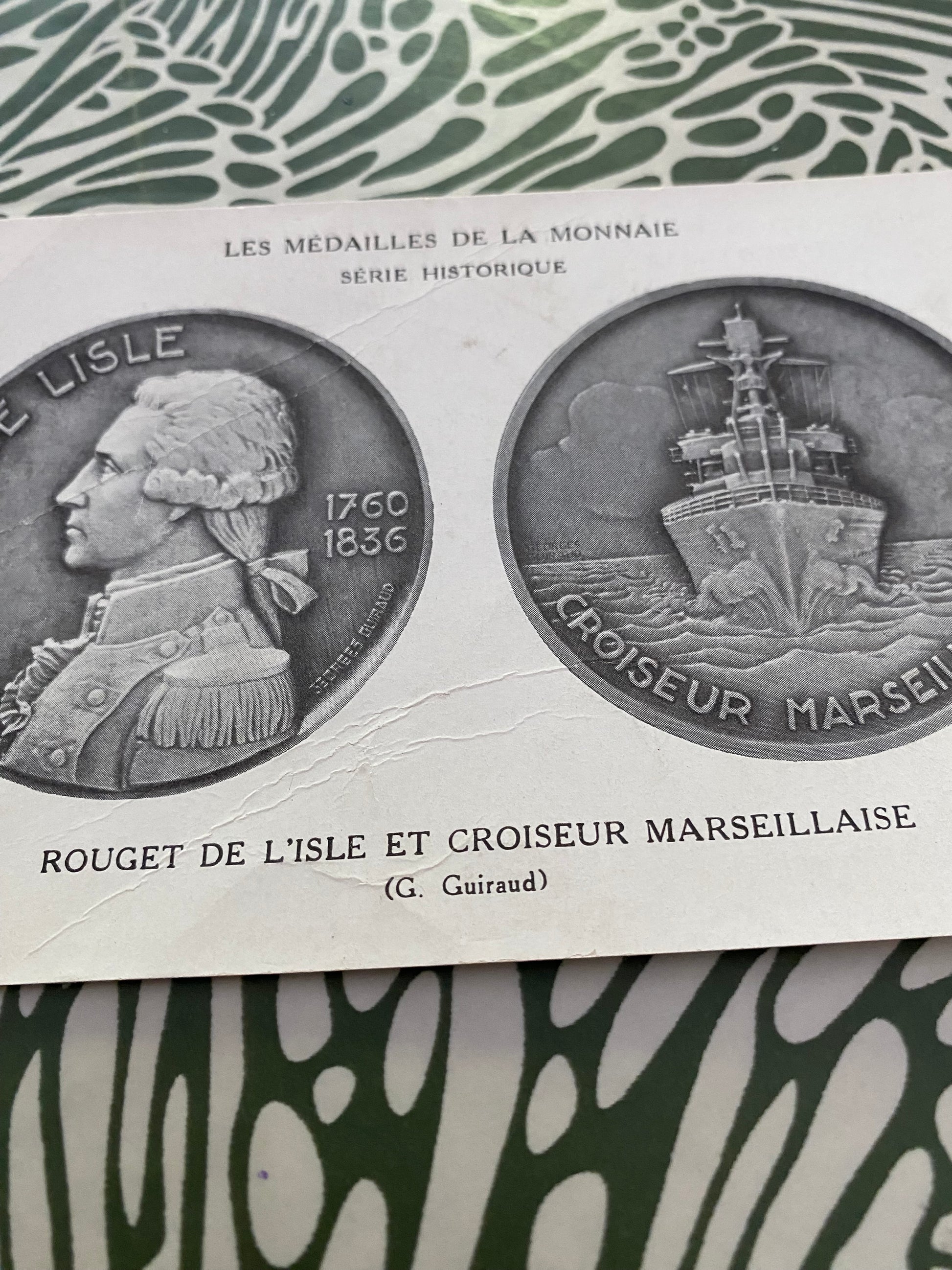 Carte postale ancienne les médailles de la monnaie serie historique. Rouget de l’Isle et Croiseur marseillaise