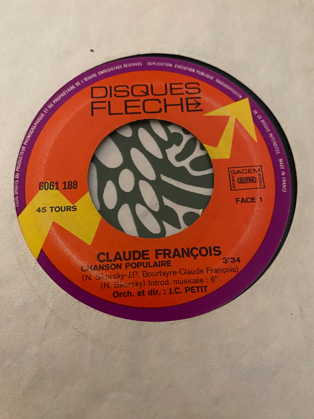 Disque vinyle 45 Tours Claude François. Chanson populaire