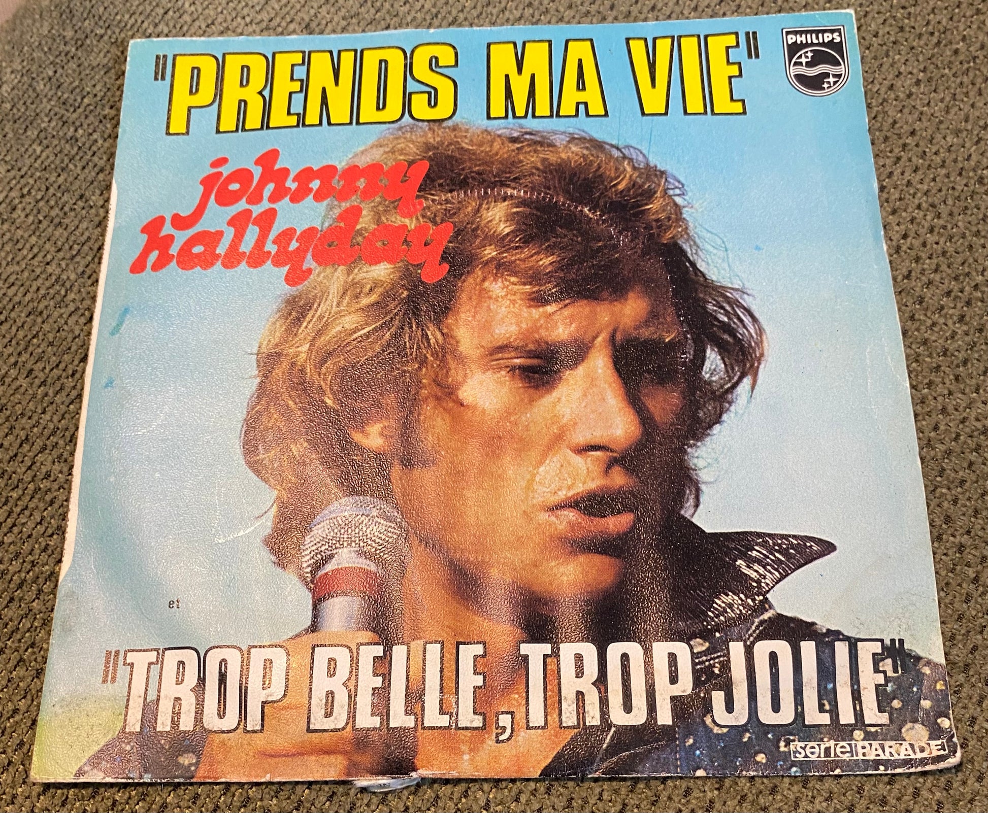 Disque vinyle 45 tours Johnny Hallyday. Prend ma vie