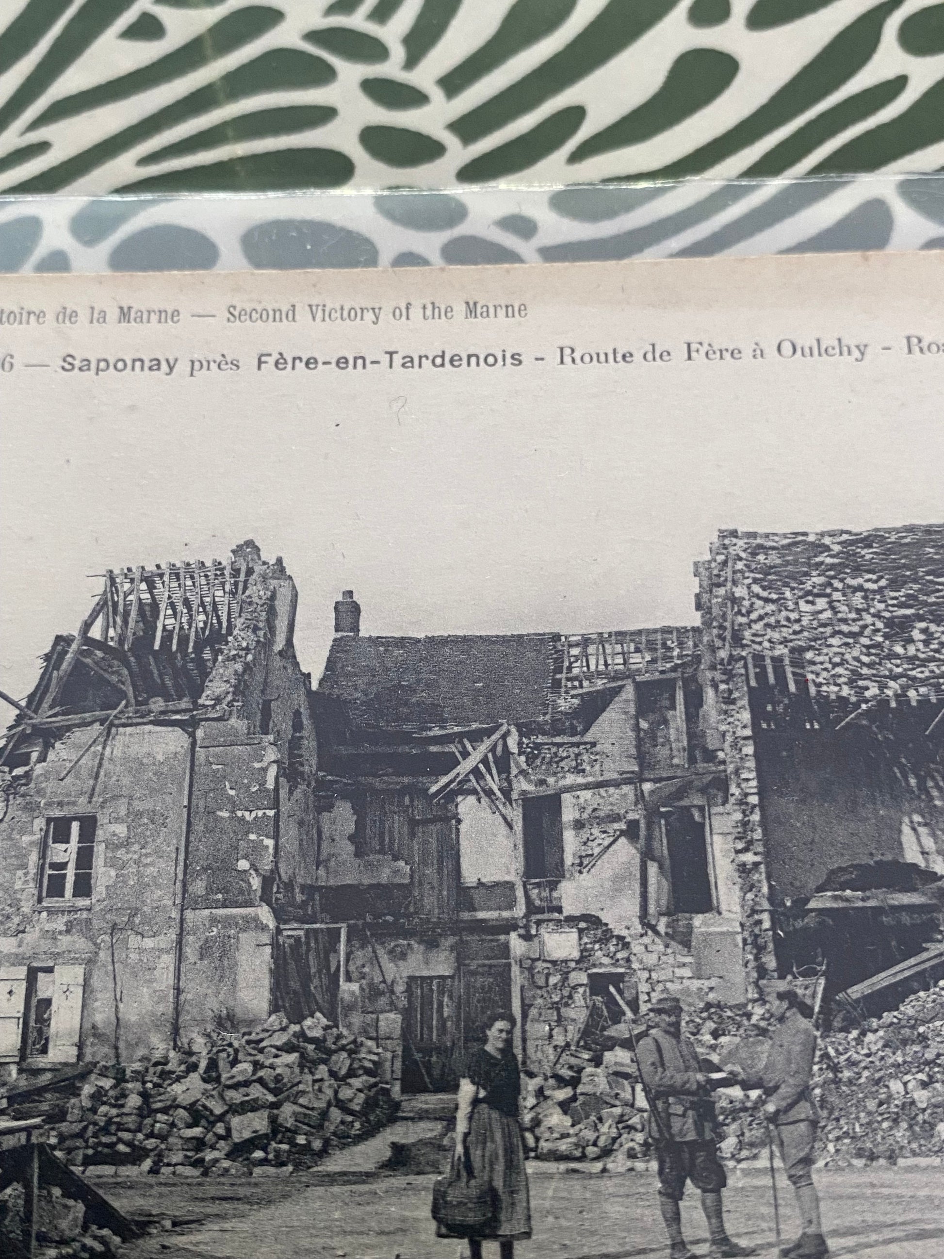 Carte postale ancienne deuxième victoire de la Marne. Saponay près Fère en Tardenois. Dans une pochette de protection