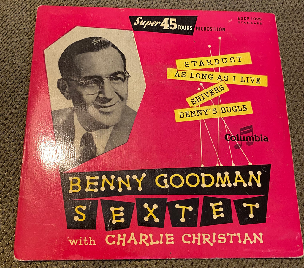 Disque vinyle 45 tours Benny Goodman Sextet With Charlie Christian
