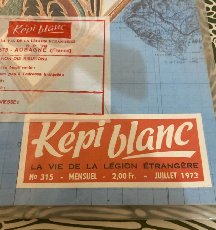 Magazines anciens Képi Blanc. La vie de la légion étrangère numéro 312 et 315.